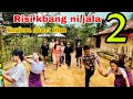 Risi kbang ni jala part2 kaubru short film 2023