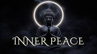 Inner Peace Music to Calm Your Mind and Free Your Soul