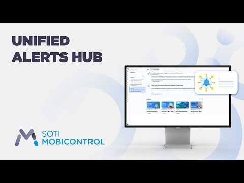 Stay Ahead with the Unified Alerts Hub | SOTI MobiControl