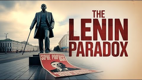 Vladimir Lenin: Champion of the People or Totalitarian Pioneer?