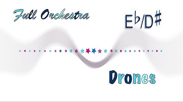 Full Orchestra Drone in Eb or D#