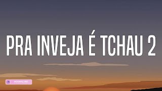 Mc Davi - Pra Inveja é Tchau 2 (Lyrics)