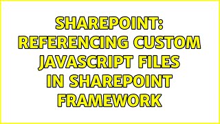 Famous Sharepoint: Referencing custom JavaScript files in SharePoint framework (2 Solutions!!) Profile