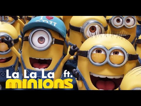 La La La ∞ Shakira ft. Minions