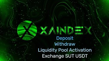 XAINDEX - Full Project Overview | Deposit | Withdraw | Liquidity Pool Activation | Exchange SUT USDT