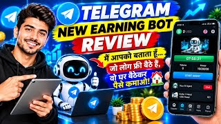 Telegram New Earning Bot Review | Complete Guide & How It Works