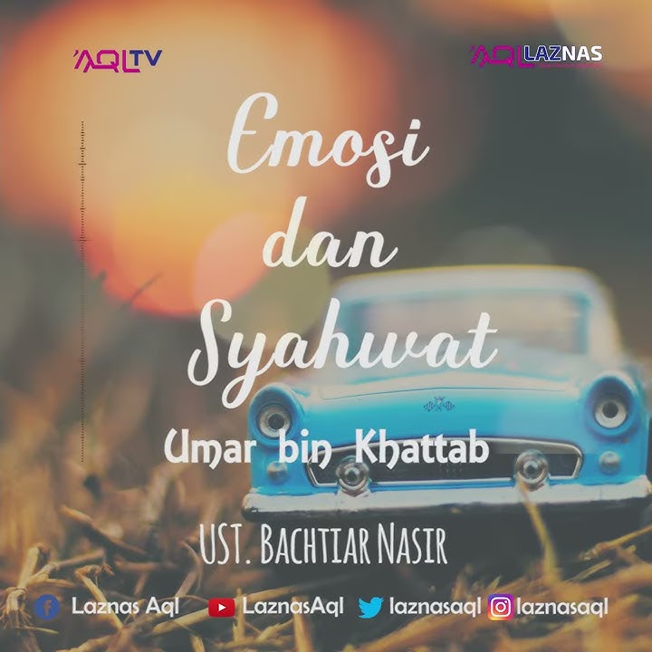 Emosi dan Syahwat | Ustadz. Bachtiar Nasir