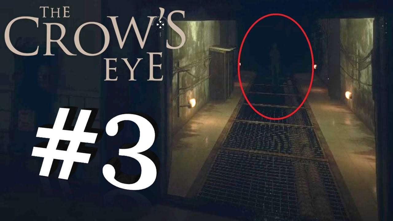 The Crows Eye → #3 → Я его видел! - YouTube