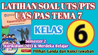 LATIHAN SOAL UTS/PTS, UAS/PAS TEMA 7 KELAS 6 SD SEMESTER 2 KURIKULUM 2013 & MERDEKA BELAJAR. LATIHAN SOAL UTS/PTS, UAS/PAS TEMA 7 KELAS 6 SD SEMESTER 2 KURIKULUM 2013 & MERDEKA BELAJAR.