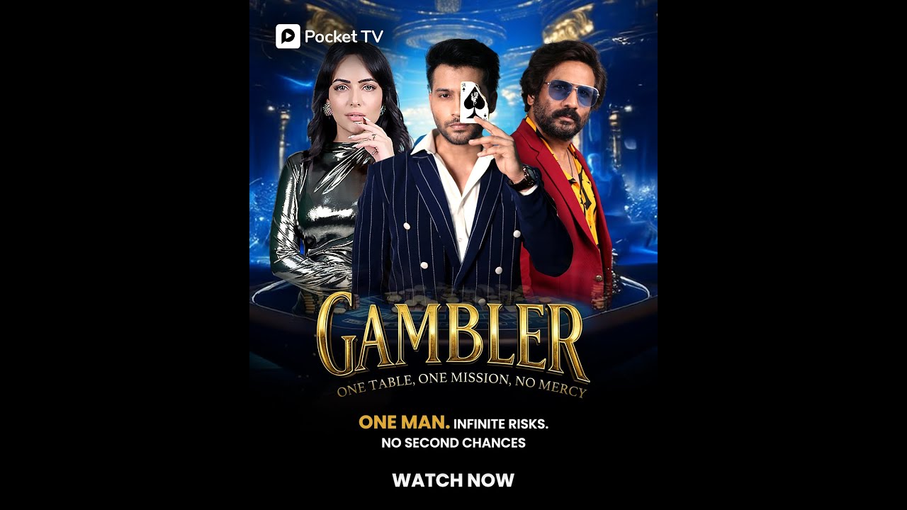 Gambler | One Risk Changed His Destiny | Namish Taneja & Aanchal Munjal | Pocket TV