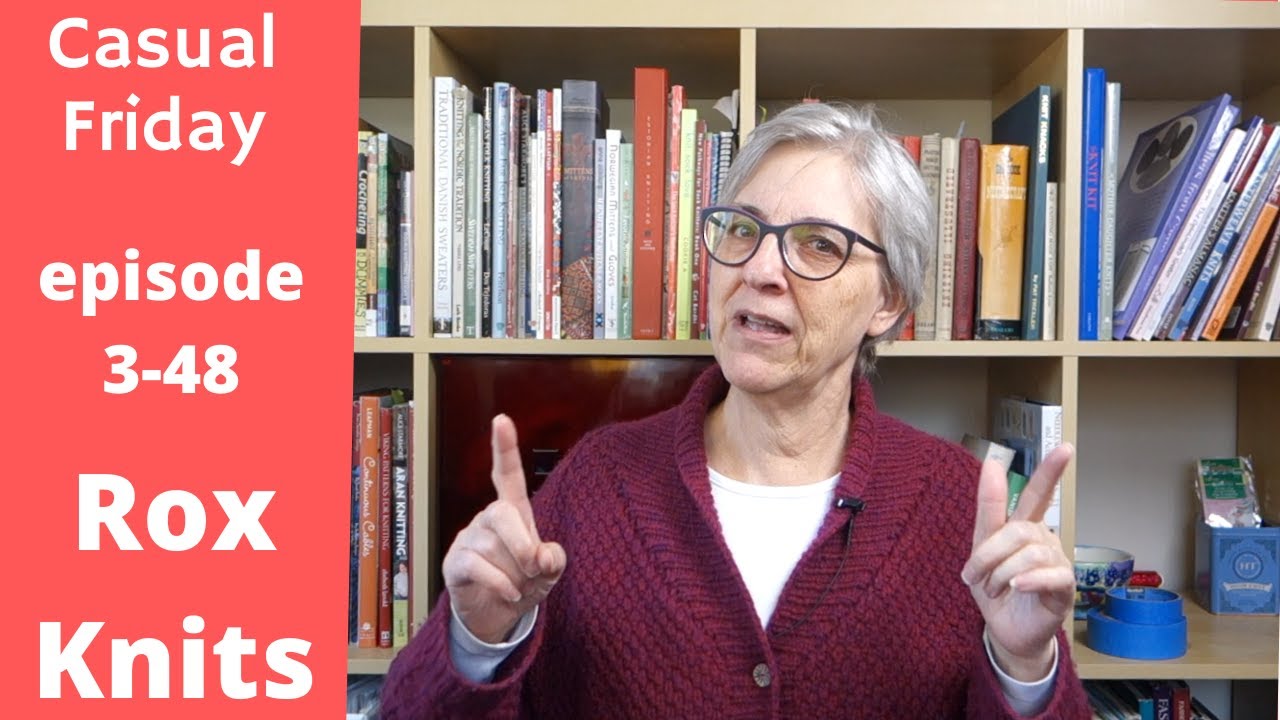 Skill Building Advice for Newer Knitters // Casual Friday 3-48