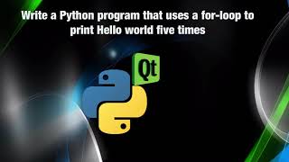 Write a Python program that uses a for-loop to print Hello World five times