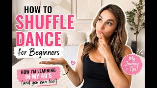 How to Shuffle Dance for Beginners | I Learned in My 40s & You Can Too!