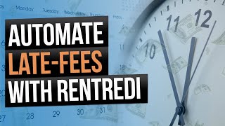 RentRedi Features: Late Fees