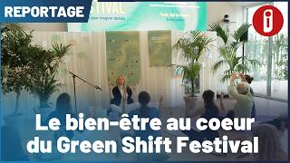 Le bien être au coeur du Green Shift Festival