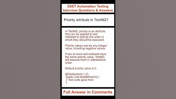 TestNG : What is Priority attribute in TestNG? SDET Automation Testing Interview Questions & Answers