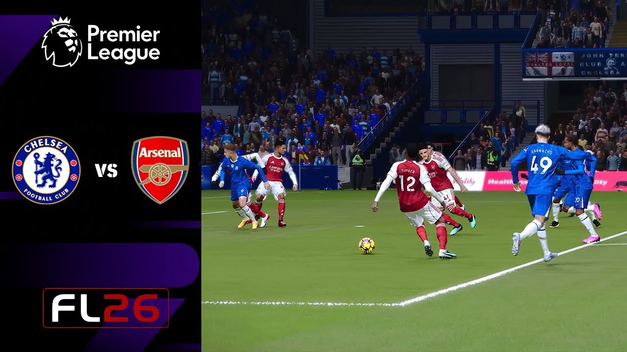 FL 26 | Premier League 25/26 | London Derby | Chelsea vs Arsenal ...