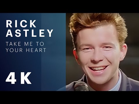 Rick Astley – Take Me to Your Heart (Official Video) [Remastered in 4K]