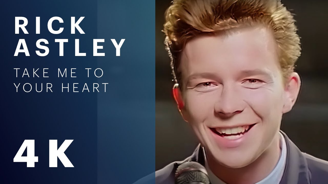 Rick Astley - Take Me to Your Heart (Official Video) [Remastered in 4K ...