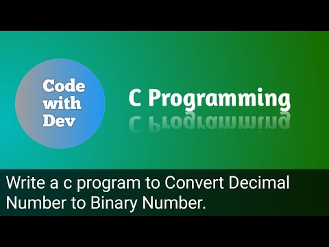 Write a C Program to Convert decimal Number to binary and vice-versa. | Code With Dev | C tutorial