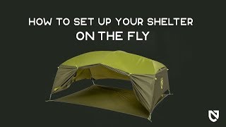 How to Set Up Your Shelter – ON THE FLY  | NEMO
