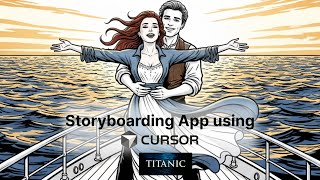 Titanic Movie Storyboard - Made with Cursor - AI Tool