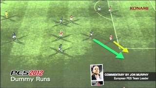 PES 2012 Gameplay - Dummy Runs [HD]