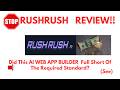 RushRush Review- On the scale of 1-10 ,How good is this AI WEB APP BUILDER? (Do not Use Yet