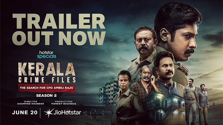 Kerala Crime Files Season 2 | Trailer 2 | JioHotstar | June 20