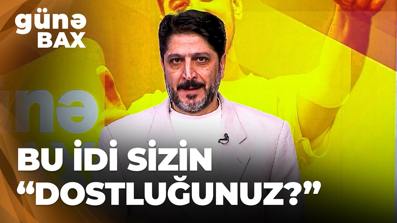 Günə Bax - İlqar Mikayıloğlu - İran özünü regionda “ağa” kimi göstərmək istəyir