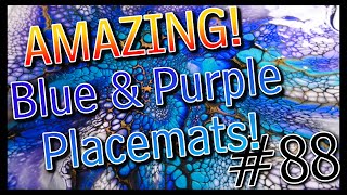 #88 I Cant Count! Video 88/89 Blue and Purple Commissioned Placemats!   Acrylic Pouring Paint Pour