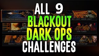 COD Black Ops 4 - All 9 Blackout Dark Ops Challenges (All 9 Challenges Guide)