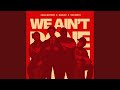 We Ain T Done mp3