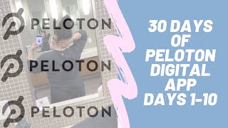 30 days of the Peloton App (Days 1-10)