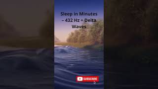 Sleep in Minutes – 432 Hz + Delta Waves#shorts  #sleep #deepsleep #432hz #relax #relaxingmusic #⃣