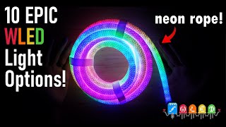 10 Unique WLED Lighting Options! (Neon Rope, FCOB, Fairy Lights, and more)