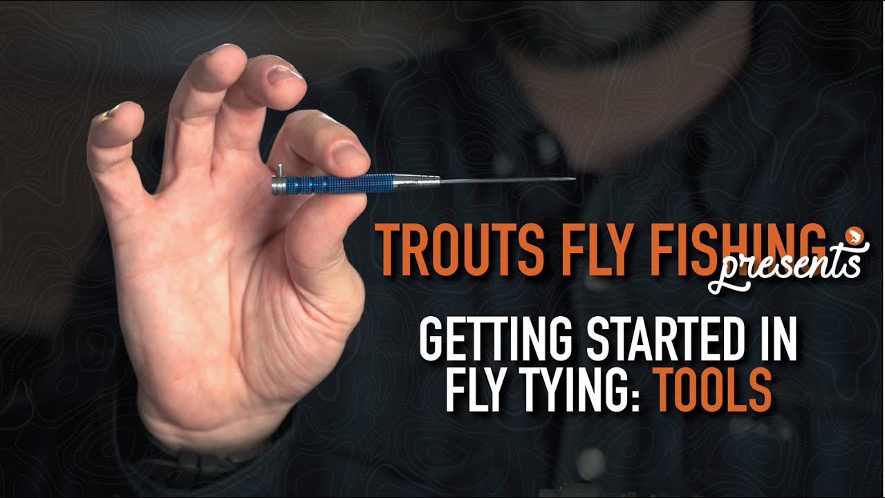 Getting Started in Fly Tying  Fly Tying Tools & What They Do 