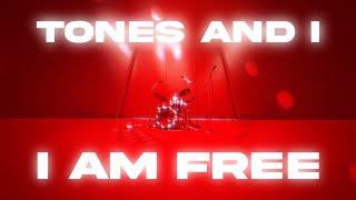 Tones And I - I Am Free Lyric Video