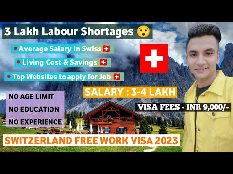 ??Switzerland Free Work Visa 2023 - Freshers Accepted | No IELTS | Jobs In Switzerland | Living Cost