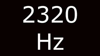 2320 Hz Frequency Test