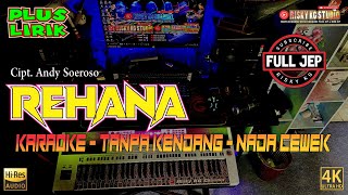 REHANA TANPA KENDANG KARAOKE PLUS JEP PLUS LIRIK