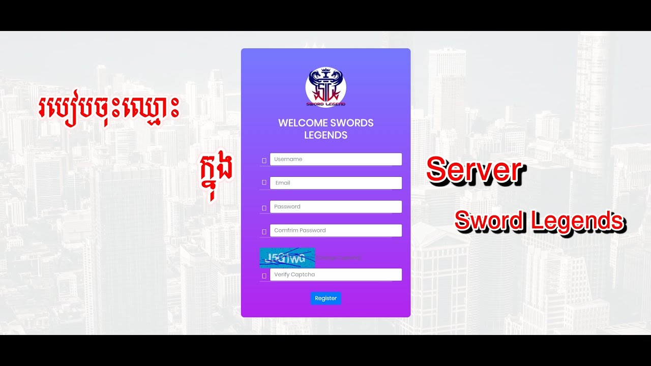 JX2-របៀបចុះឈ្មោះក្នុង Server Sword Legends