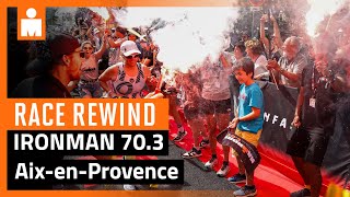 2024 IRONMAN 70.3 Aix-en-Provence | Race Rewind by IRONMAN Triathlon 4,434 views 12 days ago 3 minutes, 21 seconds