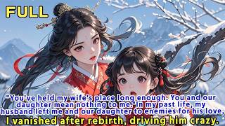 Full 242. In my past life, my husband left me and our daughter to enemies for his love, saying we meant n News