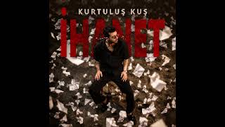 İhanet Kurtuluş Kuş