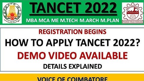 TANCET 2022| MBA MCA ME M.TECH M.ARCH M.PLAN| APPLICATION REGISTRATION| DEMO VIDEO| APPLY NOW