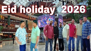 Eid Holiday 2026 Qatar 🇶🇦 #trending #viralvideo #eid #blogger #qatar #mallofqatar  #2026 