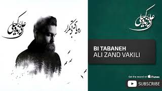 Ali Zand Vakili - Bi Tabaneh ( علی زندوکیلی - بی تابانه ) Resimi