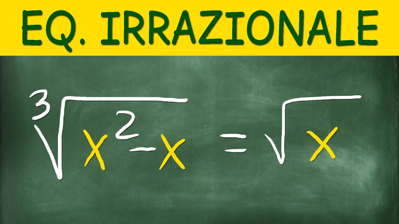 Una Radice Quadrata e una Radice Cubica Entrano in un Bar... - Equazioni Irrazionali Svolte