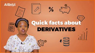 Facts to help you understand Derivatives, and why you should trade Derivatives in Kenya